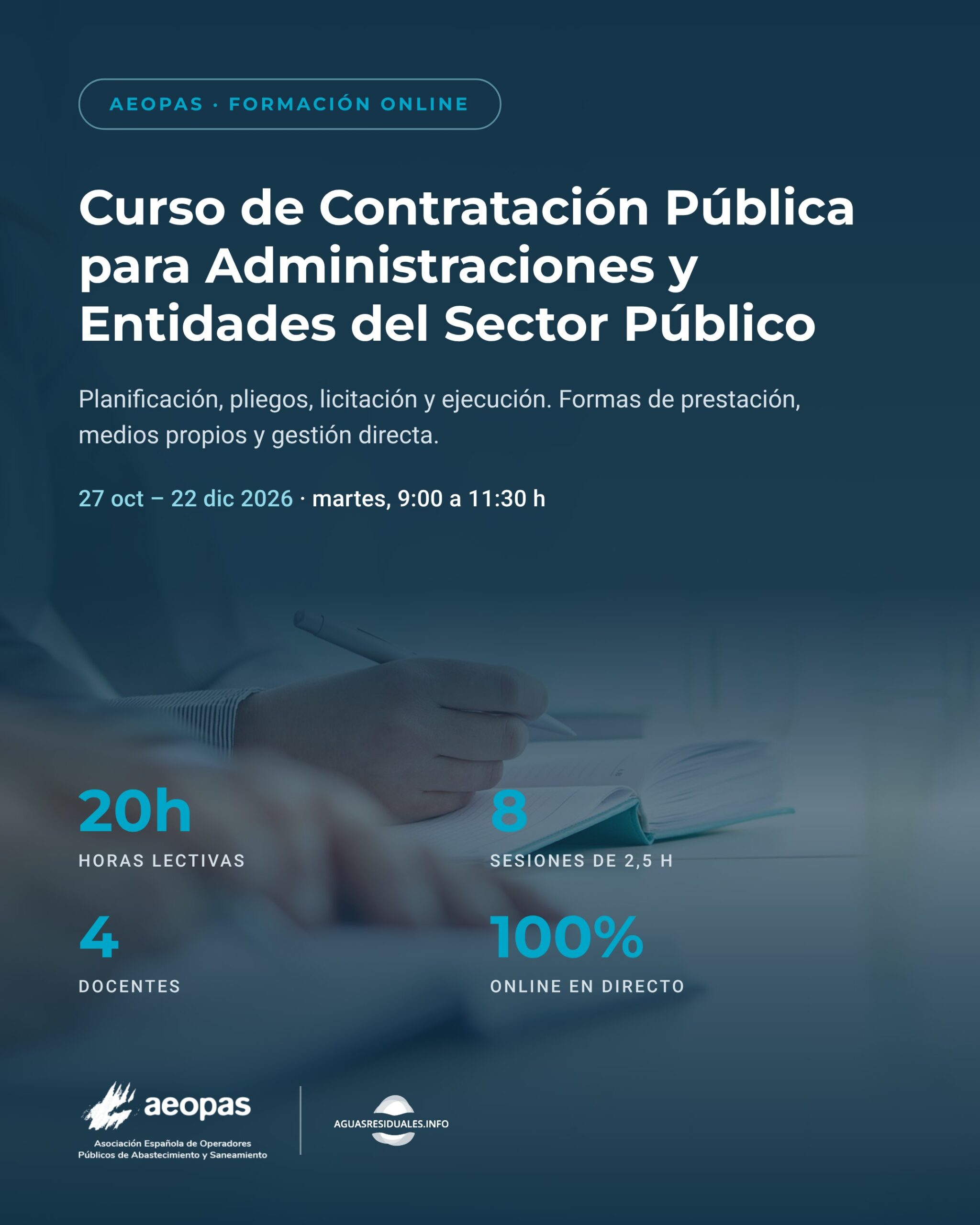 Curso de Contratación Pública para Administraciones y Entidades del Sector Público de AEOPAS: 20 horas lectivas en 8 sesiones online en directo, del 27 de octubre al 22 de diciembre de 2026. Organizan AEOPAS y Aguasresiduales.info